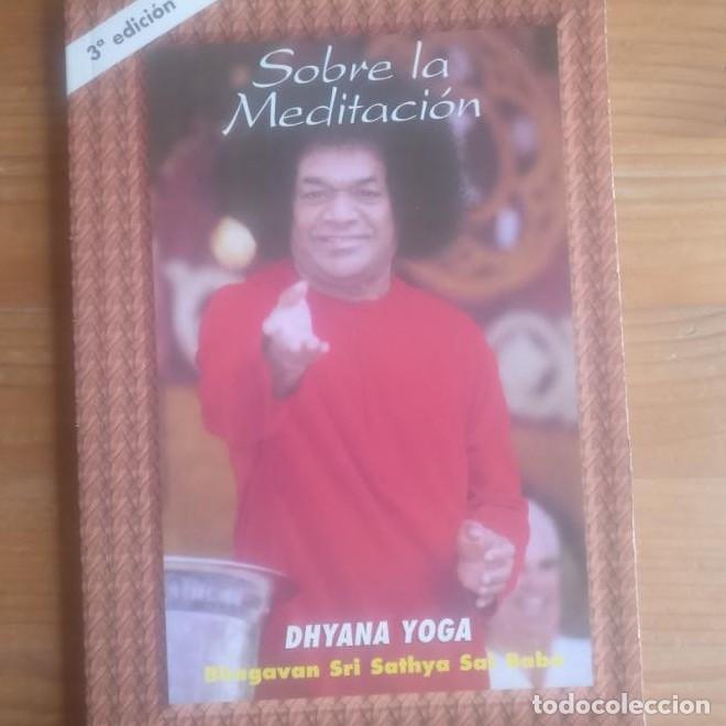 Livres: DHYANA YOGA SOBRE LA MEDITACION BHAGAVAN SRI SATHYA SAI BABA SAI RAM 2009 76pp -