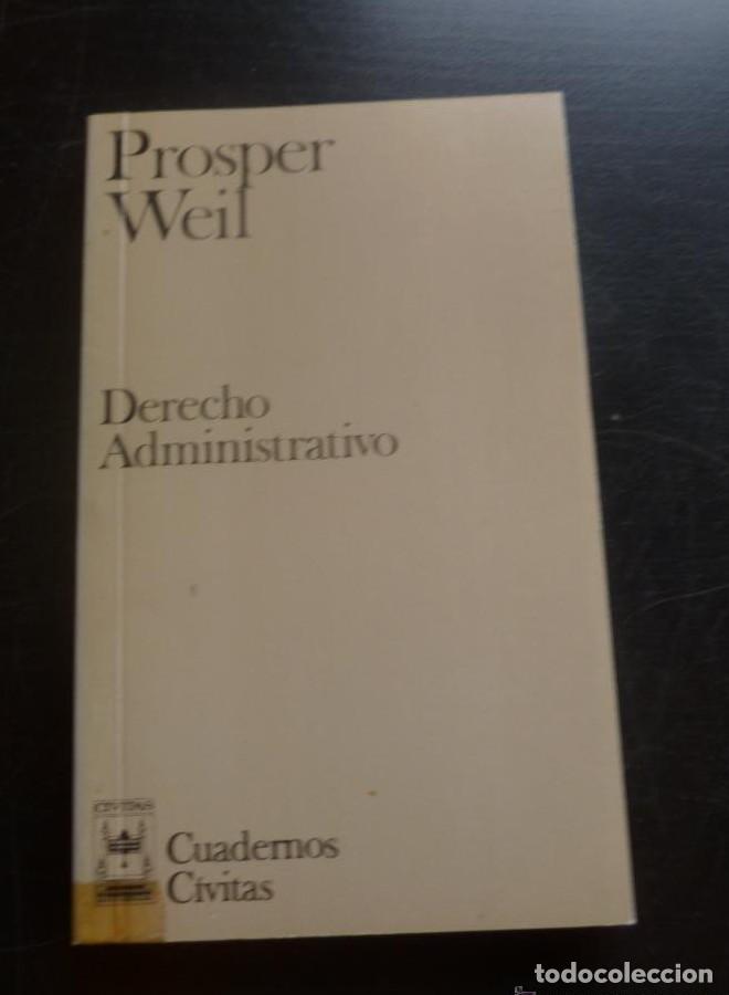 B&uuml;cher: DERECHO ADMINISTRATIVO. PROSPER WEIL. ED. CIVITAS 1986 185 PAG -