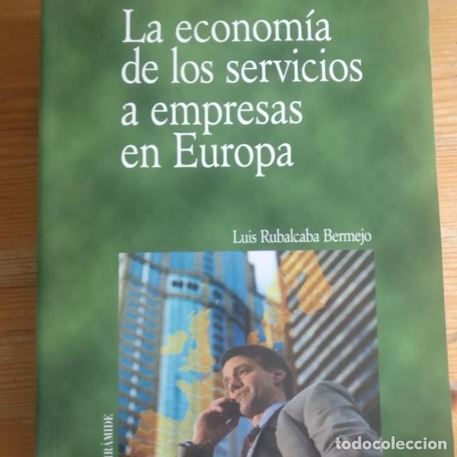 Libros: La economia de los servicios a empresas en Europa. (Economia Y Empresa) - Luis Rubalcaba Bermejo