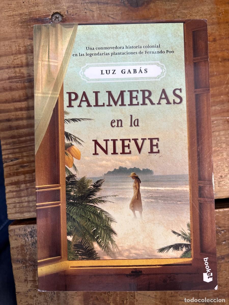 Libros: Palmeras en la nieve Gab&aacute;s, Luz - Foto 1