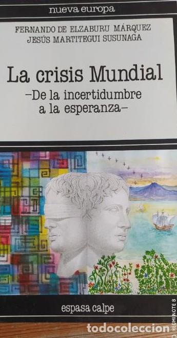 books: Crisis mundial, la - Fernando De Elzaburu Marquez