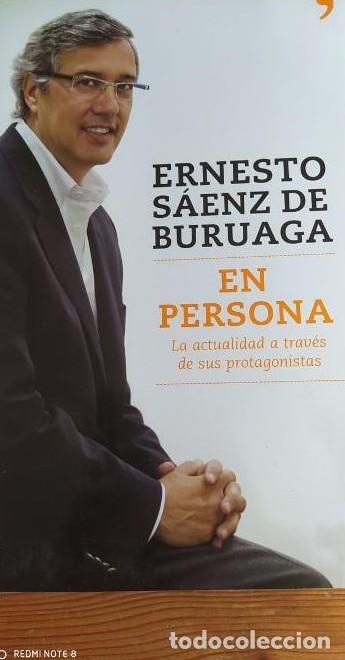 Libros: EN PERSONA LA ACTUALIDAD A TRAVES DE SUS PROTAGONISTAS - ERNESTO SAENZ DE BURUAGA -