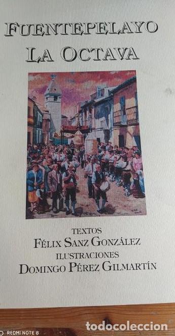 books: FUENTEPELAYO LA OCTAVA. Sanz Gonz&aacute;lez, F&eacute;lix. -