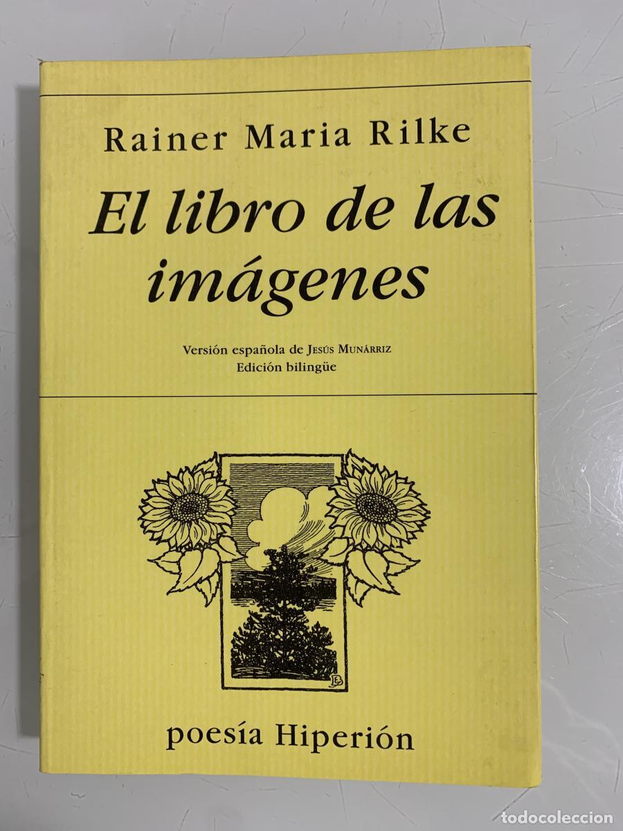 Libros: EL LIBRO DE LAS IM&Aacute;GENES (edici&oacute;n biling&uuml;e) - Rainer Maria Rilke - Foto 1