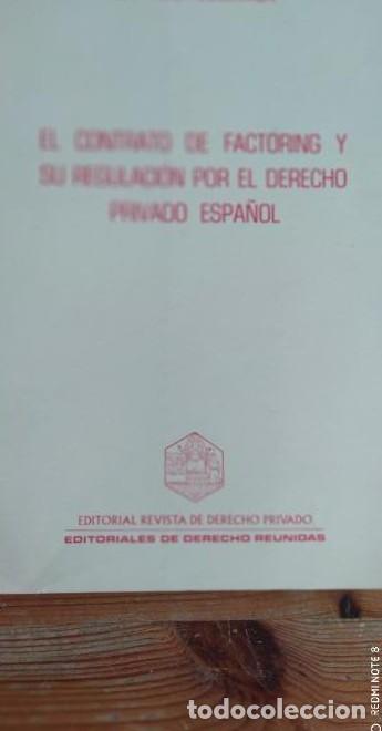 books: EL CONTRATO DE FACTORING Y SU REGULACI&Oacute;N POR EL DERECHO PRIVADO ESPA&Ntilde;OL ( 1976 ) - Revista de derech