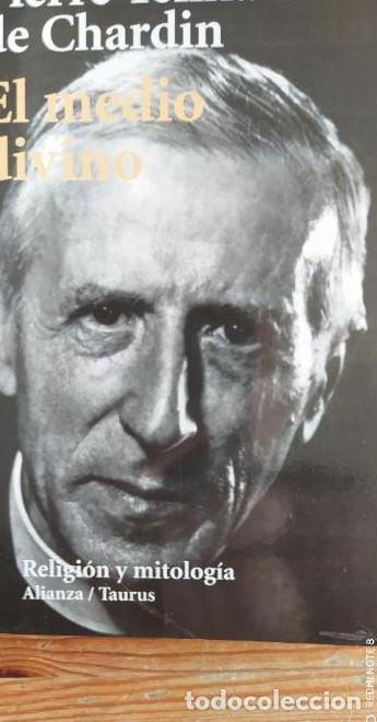 B&uuml;cher: El medio divino: Ensayo de vida interior (El Libro De Bolsillo - Humanidades) - Pierre Teilhard de C