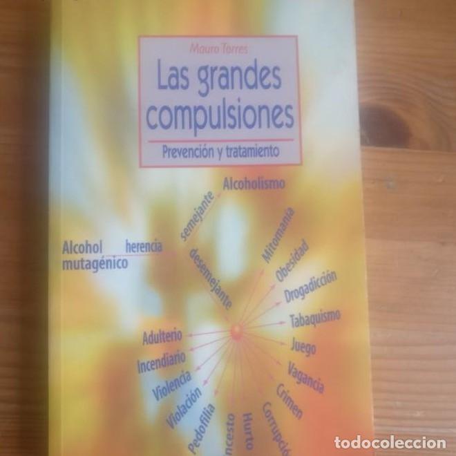 books: Las grandes compulsiones. Prevenci&oacute;n y tratamiento Torres, Mauro Biblioteca Nueva (2007) 252pp -