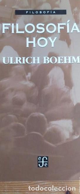 books: Filosofia Hoy - Ulrich Boehm