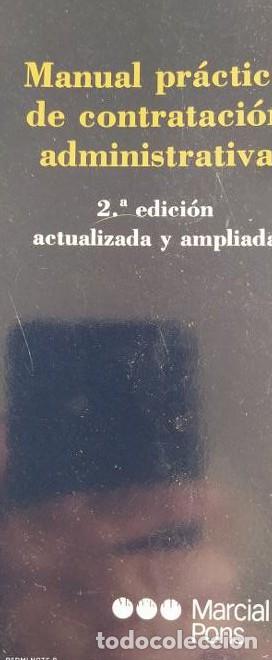 Libros: MANUAL PRACTICO DE CONTRATACION ADMINISTRATIVA. 2&ordm; EDIC. ACTUALIZADA Y AMPLIADA VE -