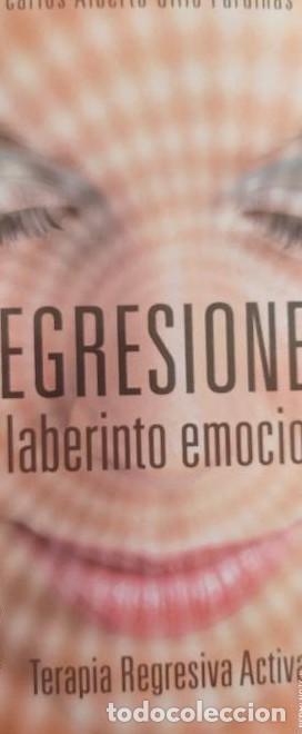 Libros: Regresiones: El laberinto emocional (PSICOLOG&Iacute;A) - CARLOS ALBERTO GILIO PARDI&Ntilde;AS