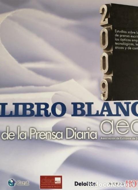 books: LIBRO BLANCO de la prensa Diaria. 2009 422pp -