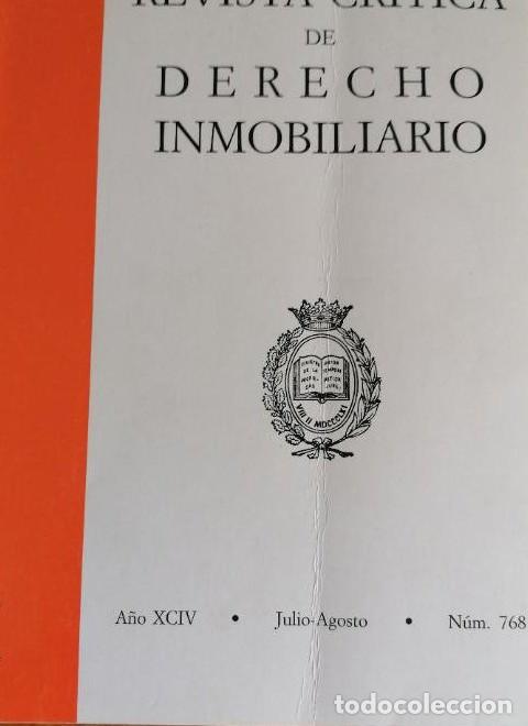 Libros: REVISTA CRITICA DE DERECHO INMOBILIARIO. A&Ntilde;O XCIV julio-agosto n&ordm; 768 Colegio abogados -