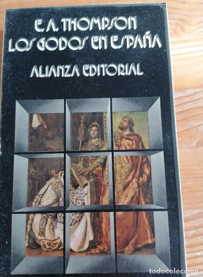 Libros: Godos en Espa&ntilde;a,los - E.A. Thompson