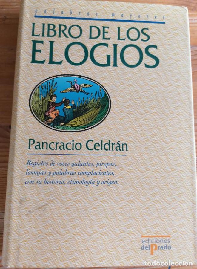 Libros: Libro De Los Elogios (Ediciones Del Prado) - Pancracio Celdran