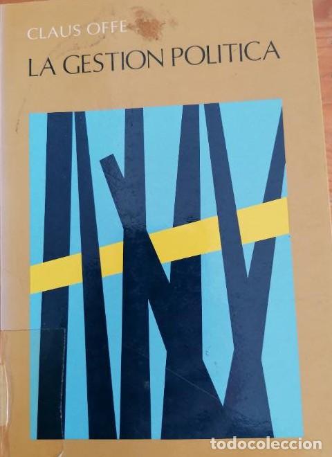 books: La gesti&oacute;n pol&iacute;tica - Claus Offe
