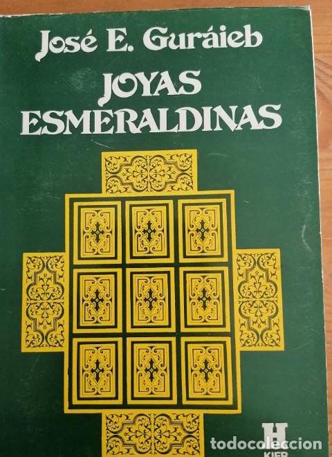 B&uuml;cher: Joyas Esmeraldinas - Jose E. Guraieb