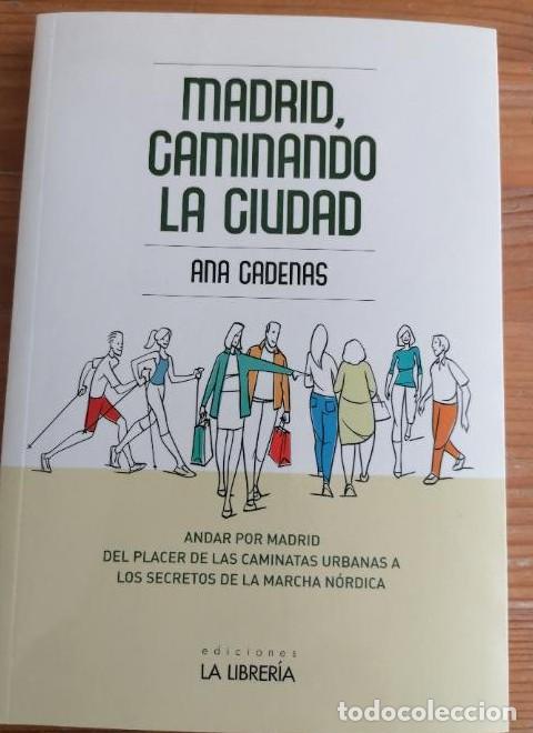 books: Madrid, caminando la ciudad - Ana Mar&iacute;a Cadenas Mart&iacute;n