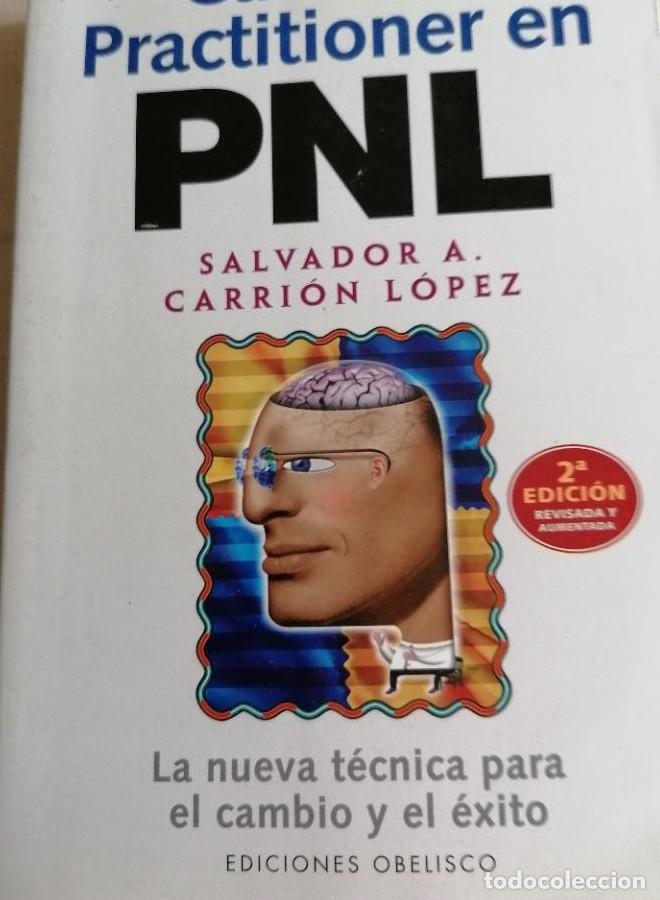books: Curso de practitioner pnl (e.a.) (PSICOLOG&Iacute;A) - SALVADOR A. CARRI&Oacute;N L&Oacute;PEZ