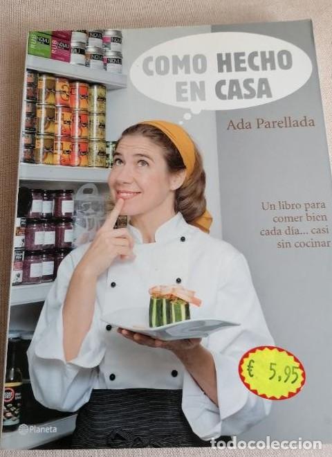 Livres: Como hecho en casa (Planeta Cocina) - Ada Parellada