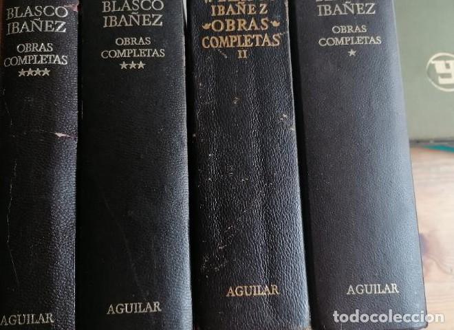 Livres: obras completas Blasco Ib&aacute;&ntilde;ez. 4 vol&uacute;menes. 1,2,3 y 4 Aguilar. ver notas -