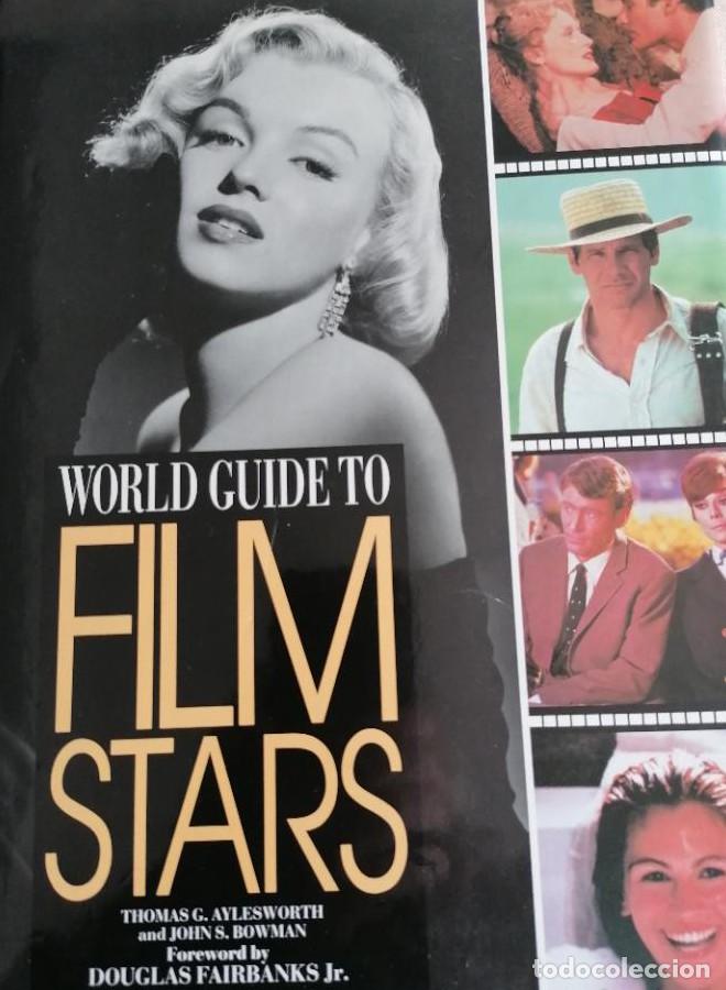 Libros: WORLD GUIDE TO FILM STARS. Aylesworth, Thomas G. and John Bowman. Publicado por Bison (1992) -