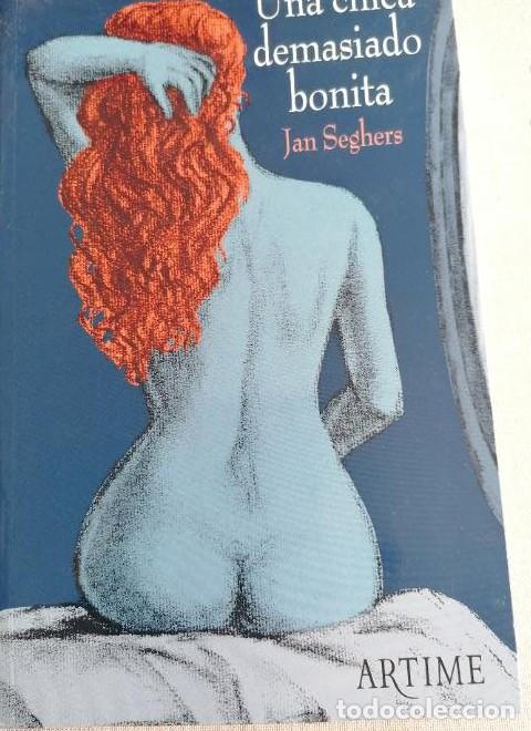 Livros em segunda m&atilde;o: Chica Demasiado Bonita, Una - Jan Seghers