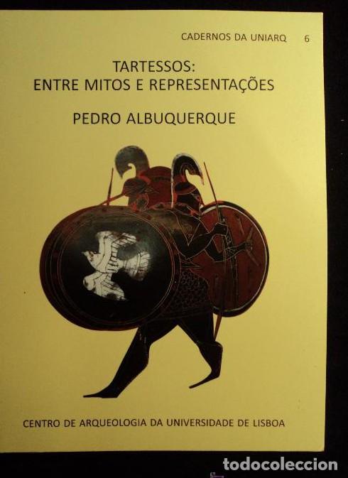 Libros: TARTESSOS: ENTRE MITOS E REPRESENTA&Ccedil;OES - P. ALBUQUERQUE - Foto 1