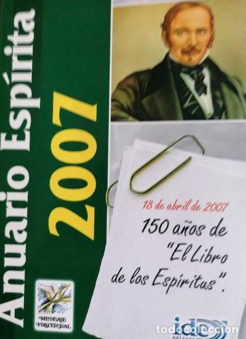 Libros: Anuario Espiritu 2007 150 a&ntilde;os de El libro de los Esp&iacute;ritus. IDE ed. 2007 256pp -