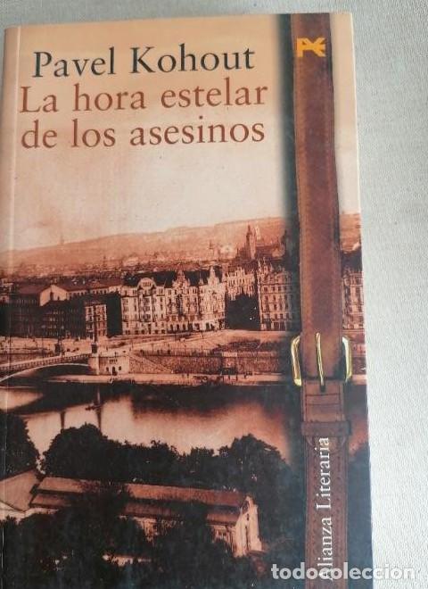 Livros em segunda m&atilde;o: La hora estelar de los asesinos (Alianza Literaria (AL)) - Pavel Kohout Fernando de Valenzuela Villa