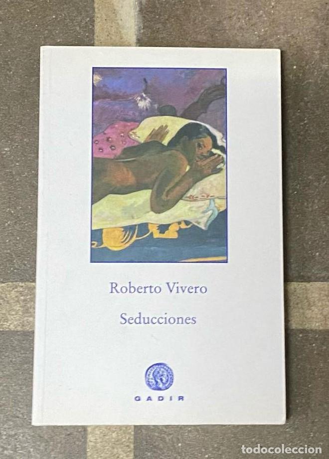 Libros: Seducciones (Gadir Ficci&oacute;n) - Roberto Vivero Rodr&iacute;guez