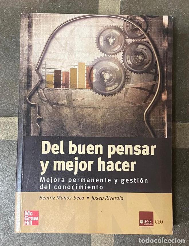 books: Del buen pensar y mejor hacer. Mu&ntilde;oz-Seca Fern&aacute;ndez-Cuesta, Beatriz; Riverola Garc&iacute;a, Josep. -