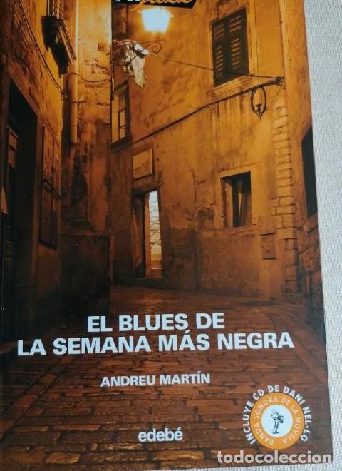 books: EL BLUES DE LA SEMANA M&Aacute;S NEGRA (ASESINATOS EN CLAVE DE JAZZ) - Andreu Mart&iacute;n Farrero