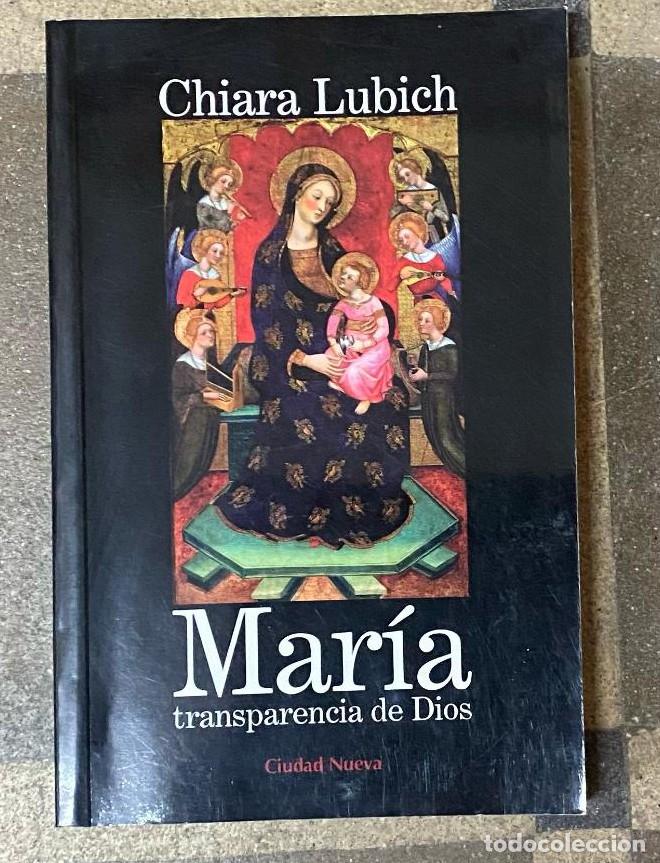 Libros: Mar&iacute;a transparencia de Dios - Chiara Lubich