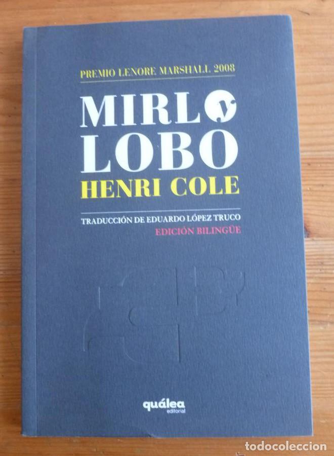 Libros: MIRLO Y LOBO. HENRI COLE. QU&Aacute;LEA. 2010 115 PAG -