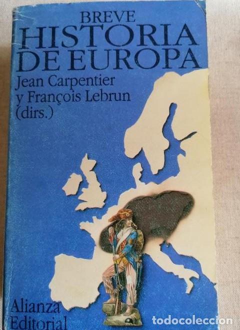 Libros: Breve historia de Europa (Libro De Bolsillo, El) - Jean Carpentier Francois Lebrun