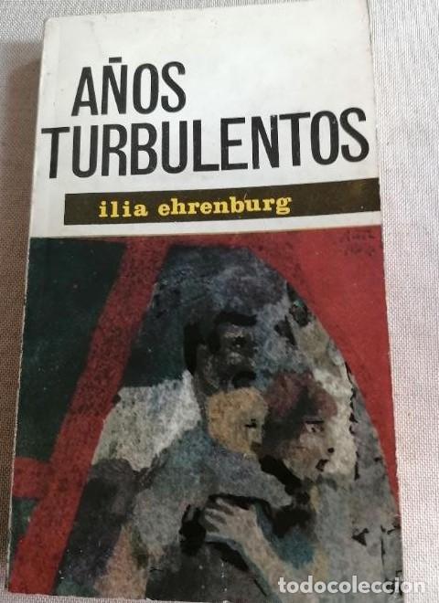 Livres: A&ntilde;os turbulentos - Ilia Ehrenburg