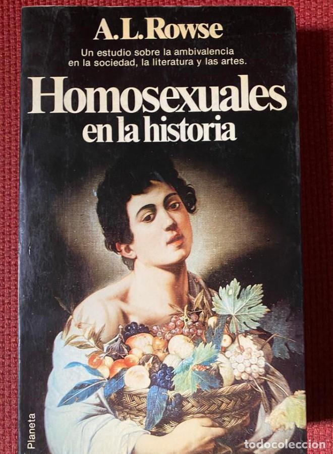 Libros: Homosexuales en la historia : estudio de la ambivalencia en la sociedad, la literatura y las artes :