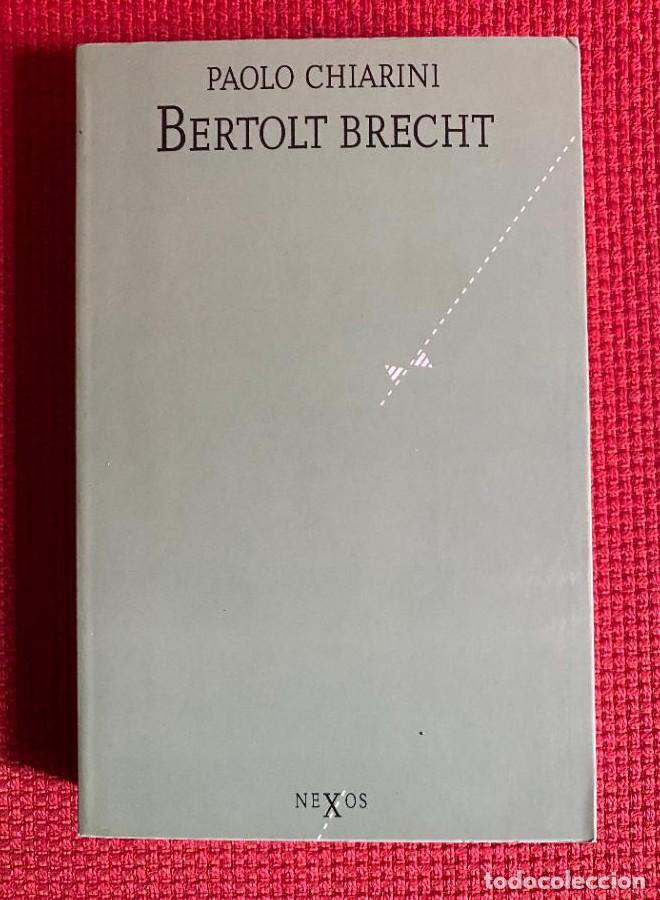 Libros: Bertolt Brecht (NEXOS) - Paolo Chiarini