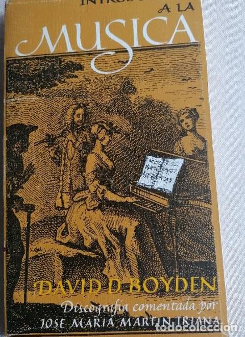 Libros: Introducci&oacute;n a la m&uacute;sica, tomo I.- Boyden, David D. La fontana mayor vol 1 1982 402pp -