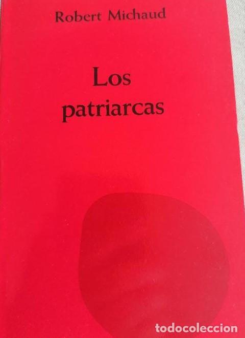 Libros: PATRIARCAS - LOS - ROBERT MICHAUD
