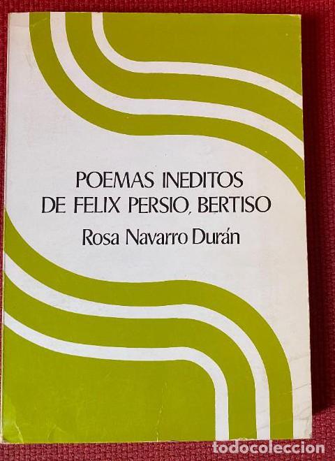 B&uuml;cher: POEMAS INEDITOS DE FELIX PERSIO, BERTISO. ROSA NAVARRO DURAN. -