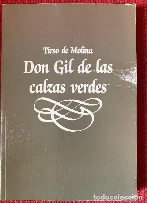 Libros: DON GIL DE LAS CALZAS VERDES. TIRSO DE MOLINA. -