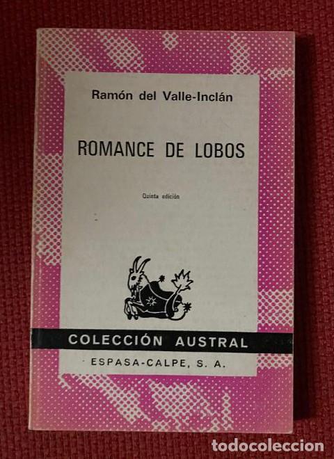 Libros: ROMANCE DE LOBOS. RAMON DEL VALLE-INCLAN. ESPASA-CALPE. - - Foto 1
