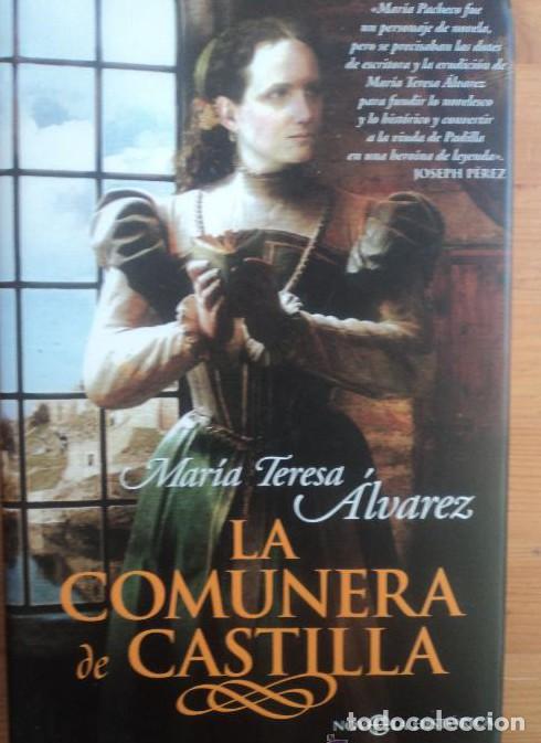 B&uuml;cher: Comunera de Castilla, la (Novela Historica)DEDICADO AUTORA - Maria Teresa Alvarez