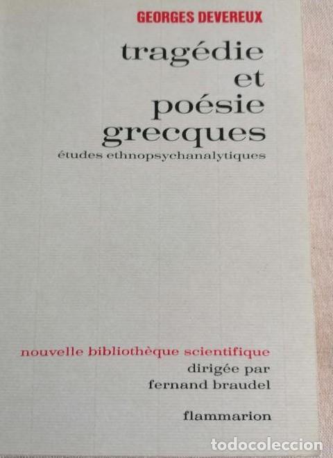 B&uuml;cher: Tragedie et poesie grecques. Georges Devereux. flammarion. 1975 226pp -