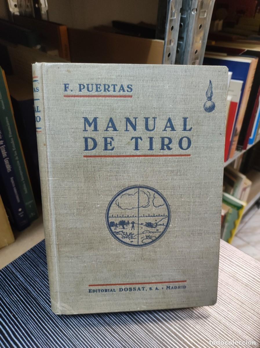 Libros: Manual de Tiro F. Puertas Editorial Dossat - Foto 1