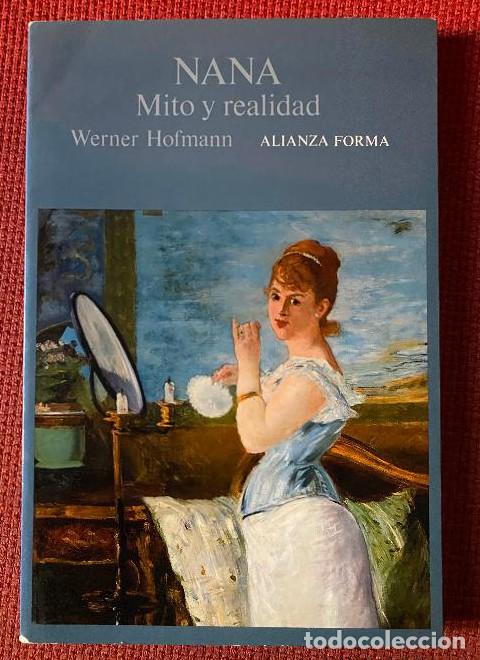 B&uuml;cher: NANA, MITO Y REALIDAD. WERNER HOFMANN. ALIANZA FORMA. -