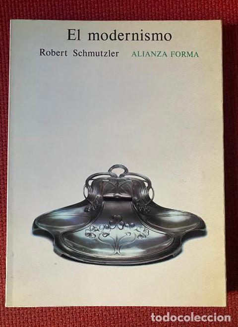 B&uuml;cher: EL MODERNISMO. ROBERT SCHMUTZLER. ALIANZA. -
