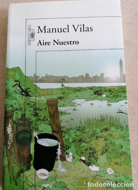 Libros: Aire nuestro de Manuel Vilas ALFAGUARA 2009 219pp - - Foto 1
