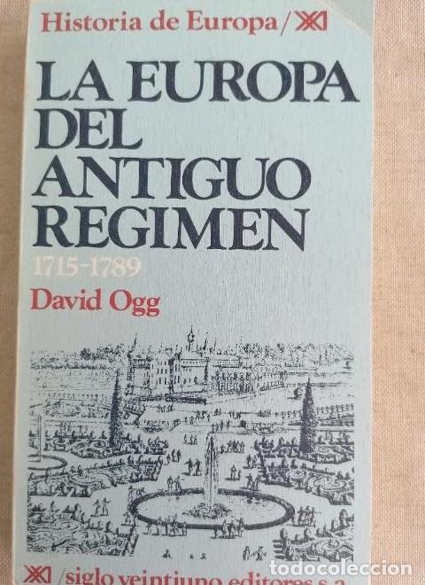 Livres: La Europa del antiguo r&eacute;gimen 1715-178 (Historia de Europa) - David Ogg